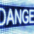 Danger