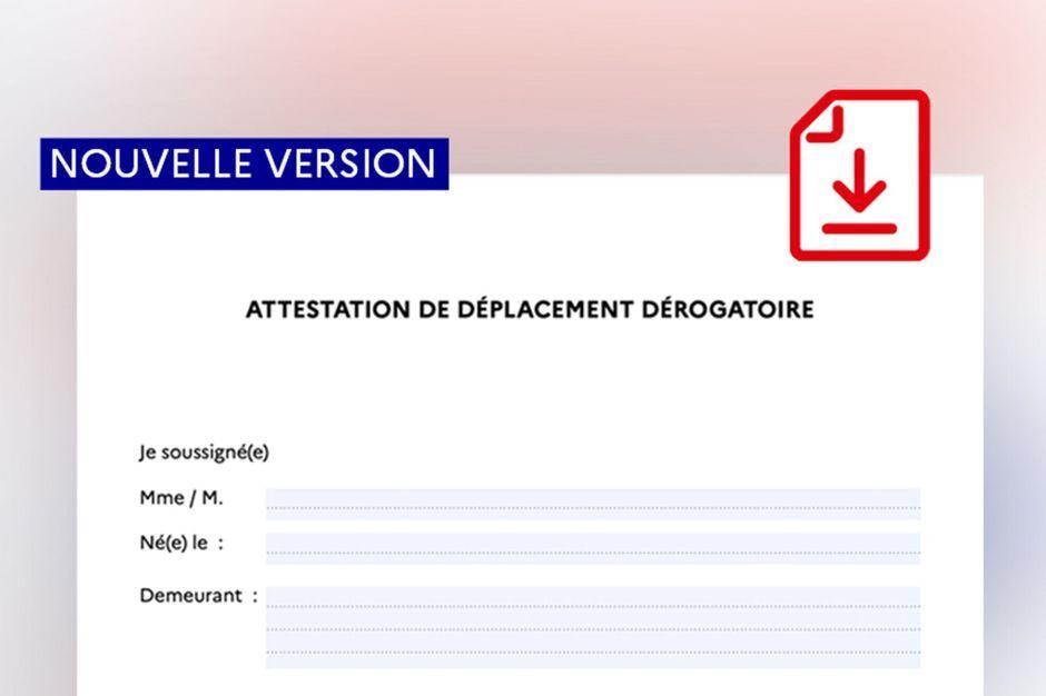 Voici la nouvelle version de l attestation de deplacement derogatoire